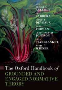 The Oxford Handbook of Grounded and Engaged Normative Theory (Oxford Handbooks)