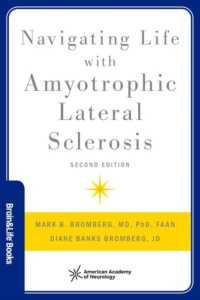 Navigating Life with Amyotrophic Lateral Sclerosis (Brain and Life Books) （2ND）