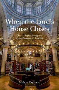 When the Lord's House Closes : Church Repurposing and Urban Community Practice