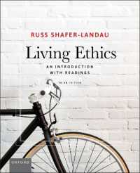 生きるための倫理学：入門・読本（第３版）<br>Living Ethics, 3e : An Introduction with Readings （3RD）