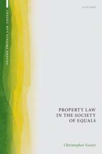 Property Law in the Society of Equals (Oxford Private Law Theory)