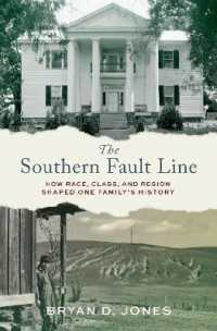 The Southern Fault Line : How Race, Class, and Region Shaped One Family's History