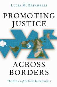Promoting Justice Across Borders : The Ethics of Reform Intervention