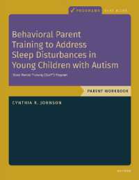 Behavioral Parent Training to Address Sleep Disturbances in Young Children with ASD : Workbook (Programs That Work)