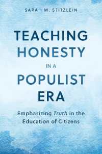 Teaching Honesty in a Populist Era : Emphasizing Truth in the Education of Citizens