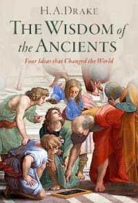 The Wisdom of the Ancients : Four Ideas that Changed the World