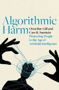 Ｃ．Ｒ．サンスティーン共著／アルゴリズムの加害：ＡＩ時代の消費者保護<br>Algorithmic Harm : Protecting People in the Age of Artificial Intelligence