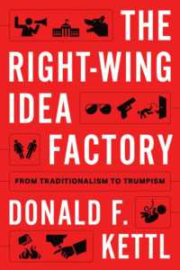 The Right-Wing Idea Factory : From Traditionalism to Trumpism