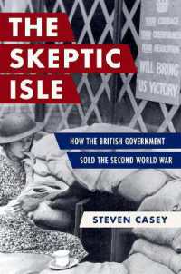 The Skeptic Isle : How the British Government Sold the Second World War