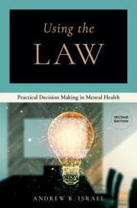 Using the Law : Practical Decision Making in Mental Health （2ND）