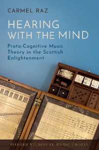 Hearing with the Mind : Proto-Cognitive Music Theory in the Scottish Enlightenment (Oxford Studies in Music Theory)