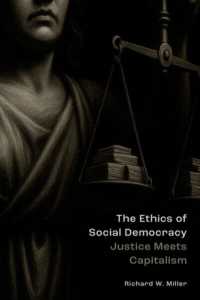 The Ethics of Social Democracy : Justice Meets Capitalism