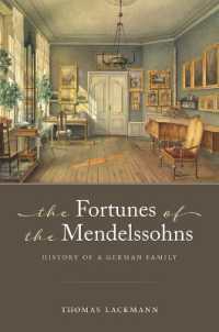 The Fortunes of the Mendelssohns : History of a German Family