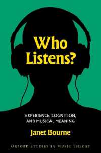 Who Listens? : Experience, Cognition, and Musical Meaning (Oxford Studies in Music Theory)