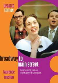 Broadway to Main Street : How Show Tunes Enchanted America （Updated）