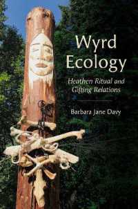 Wyrd Ecology : Heathen Ritual and Gifting Relations (Oxford Ritual Studies)