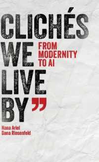 Clichés We Live by : From Modernity to AI