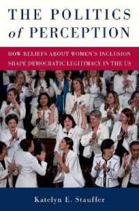 The Politics of Perception : How Beliefs about Women's Inclusion Shape Democratic Legitimacy in the US