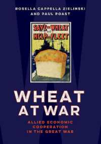 Wheat at War : Allied Economic Cooperation in the Great War