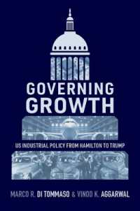 Governing Growth : US Industrial Policy from Hamilton to Trump