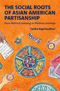 The Social Roots of Asian American Partisanship : From Political Learning to Partisan Leanings