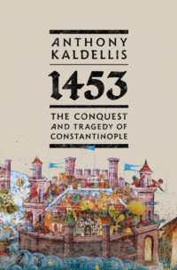 1453 : The Conquest and Tragedy of Constantinople