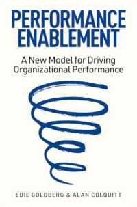 Performance Enablement : A New Model for Driving Organizational Performance