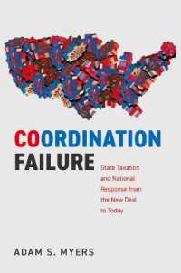 Coordination Failure : State Taxation and National Response from the New Deal to Today (Studies in Postwar American Political Development)