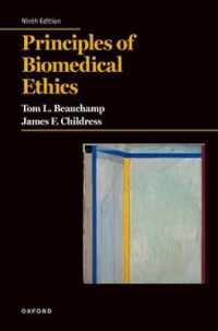 Principles of Biomedical Ethics, 9e （9TH）