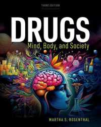 Drugs: Mind, Body, Society （3RD）