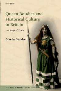 Queen Boudica and Historical Culture in Britain : An Image of Truth (The Past and Present Book Series)