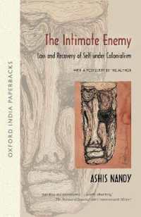 The Intimate Enemy : Loss and Recovery of Self under Colonialism （2ND）