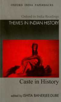 Caste in History : Oxford in India Readings: Themes in Indian History (Themes in Indian History)