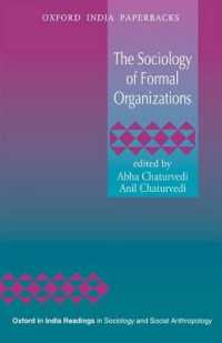 The Sociology of Formal Organizations (Oxford in India Readings in Sociology and Social Anthropology)