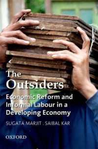 The Outsiders : Economic Reform and Informal Labour in a Developing Economy
