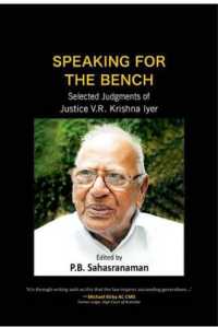 Speaking for the Bench : Selected Judgements of Justice V.r. Krishna Iyer