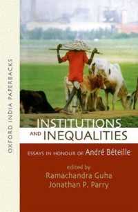 Institutions and Inequalities: Institutions and Inequalities : Essays in Honour of André Béteille (Institutions and Inequalities)