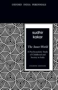 The Inner World : A Psychoanalytic Study of Childhood and Society in India, Fourth Edition