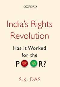 India's Rights Revolution : Has It Worked for the Poor?