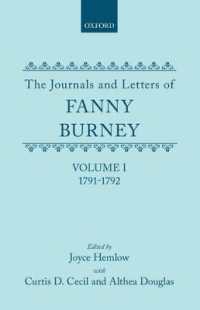 The Journals and Letters of Fanny Burney (Madame d'Arblay): Volume I: 1791-1792 : Letters 1-39 (The Journals and Letters of Fanny Burney (Madame d'arblay))