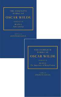 オックスフォード版　オスカー・ワイルド全集　第９巻：戯曲２『ランシング夫人』・第１０巻：戯曲３『真面目が大事』（全２巻）<br>The Complete Works of Oscar Wilde: the Complete Works of Oscar Wilde : Volume IX Plays 2: Lady Lancing; Volume X Plays 3: the Importance of Being Earnest (The Complete Works of Oscar Wilde)