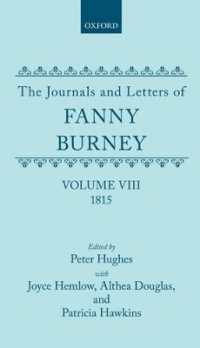 The Journals and Letters of Fanny Burney (Madame d'Arblay): Volume VIII: 1815 : Letters 835-934 (The Journals and Letters of Fanny Burney (Madame d'arblay))