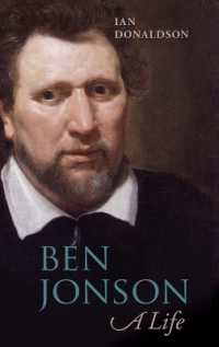 ベン・ジョンソン伝<br>Ben Jonson : A Life