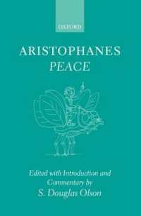 アリストファネス『女の平和』原典＋序文・注解<br>Aristophanes: Peace : Greek text with Introduction and Commentary