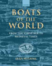 世界の船：石器時代から中世まで<br>Boats of the World : From the Stone Age to Medieval Times