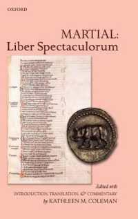 マルティアリス『見せ物の歌』（校訂版・英語対訳付）<br>Martial: Liber Spectaculorum