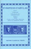Euripides Fabulae: Vol. I : (Cyc., Alc., Med., Heracl., Hip., And., Hec.) (Oxford Classical Texts)