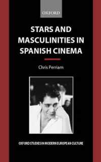 Stars and Masculinities in Spanish Cinema : From Banderas to Bardem (Oxford Studies in Modern European Culture)