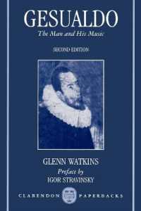 Gesualdo : The Man and His Music (Clarendon Paperbacks) （2ND）