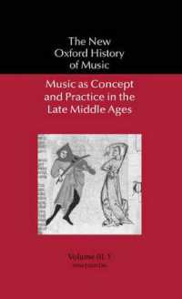 Music as Concept and Practice in the Late Middle Ages (The New Oxford History of Music)